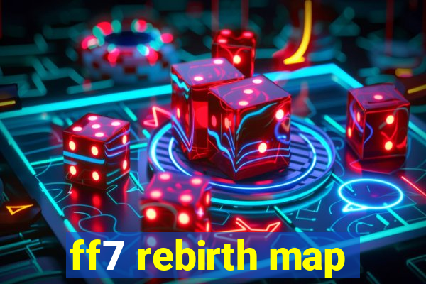 ff7 rebirth map